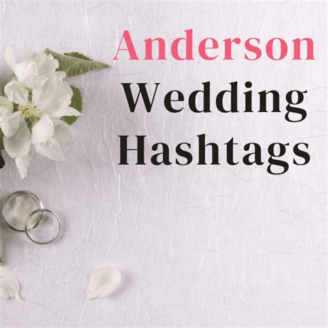 anderson hashtag wedding